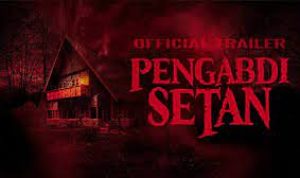 Wow Hari Pertama Tayang, Film Pengabdi Setan 2 Tembus 500 Ribu Penonton Kalahkan KKN Desa Penari