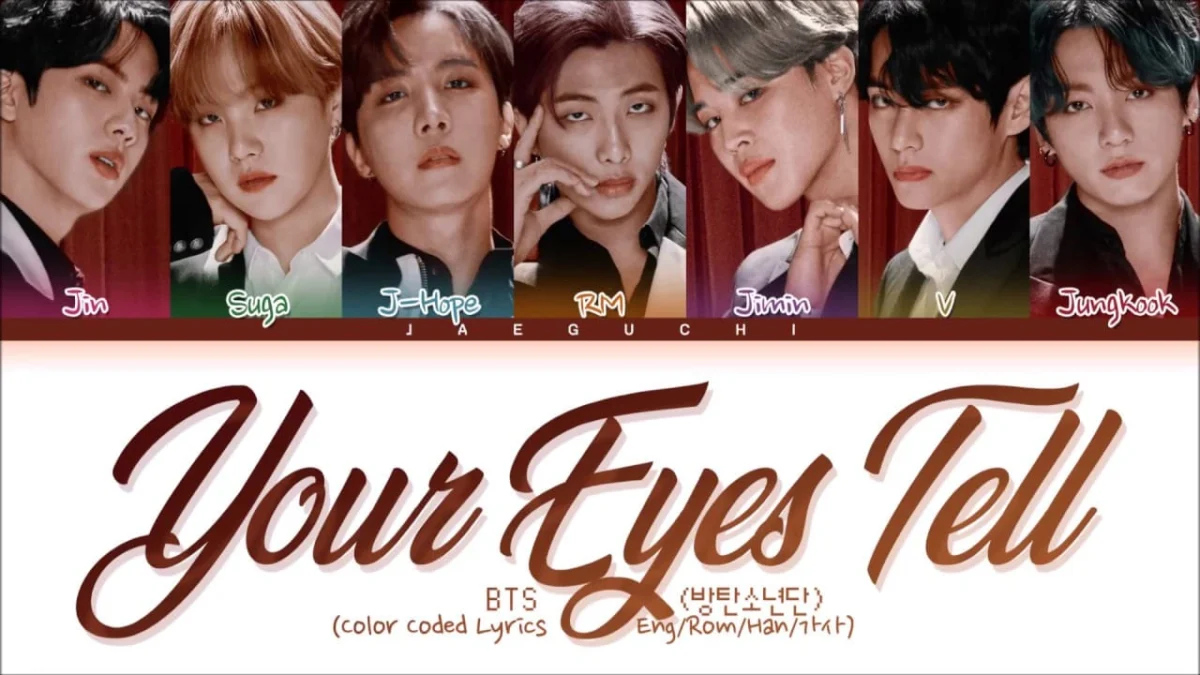 Cerita Menarik di Balik Lagu Your Eyes Tell BTS