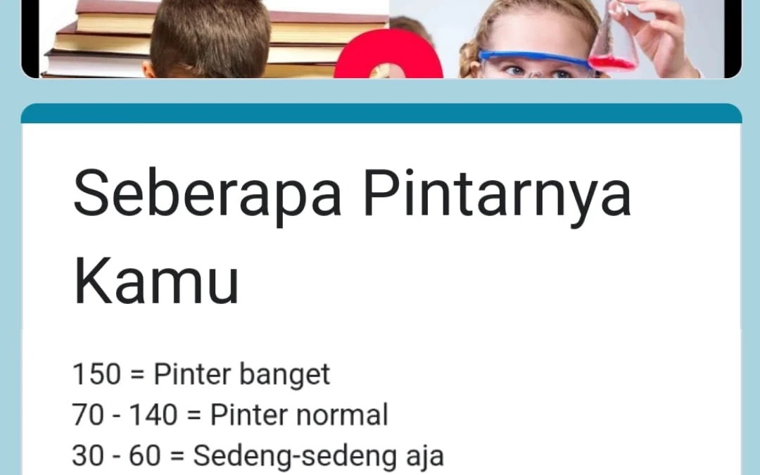 Link Tes Kepintaran. Buktikan Bahwa kamu Tidak sebodoh itu! (jabar ekspres)