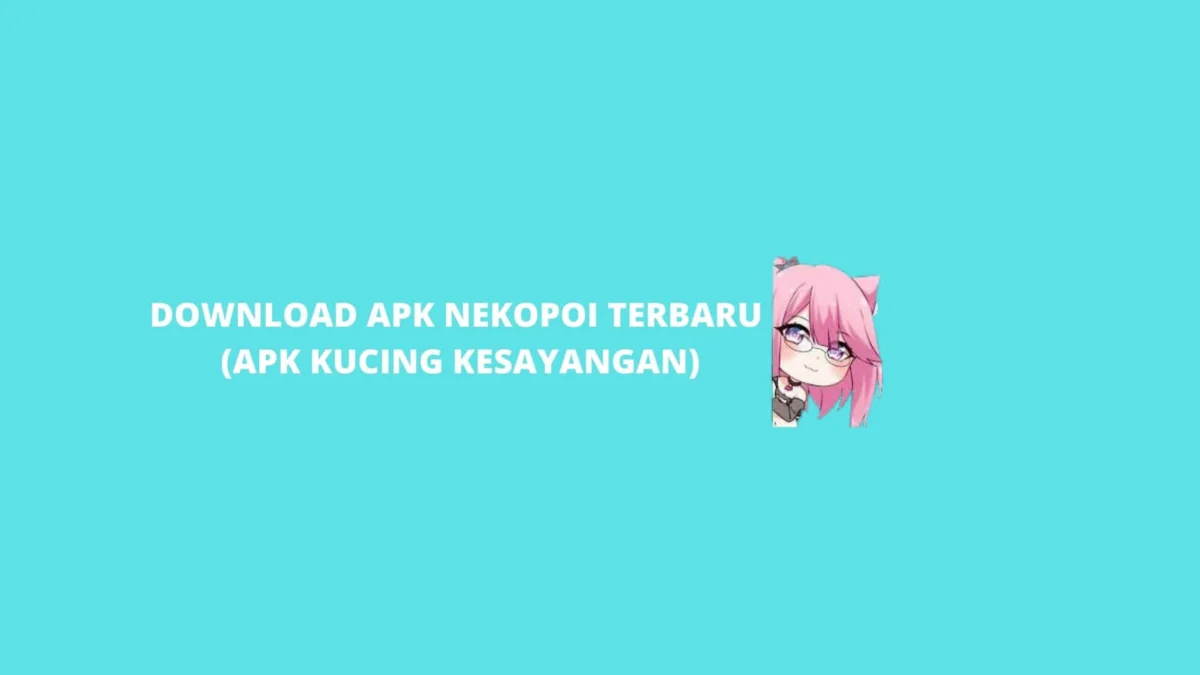 Link Nonton Nekopoi Sub Indo, Inikan yang Kalian Cari!