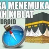 Cara Mudah Menentukan Arah Kiblat Sah Sholat dengan Menggunakan Handphone!