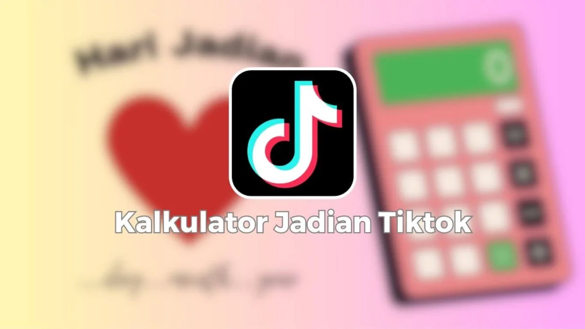 Link Kalkulator TikTok Hitung Tanggal Jadian dan Cara Memainkannya! (foto : jurnalim.id)