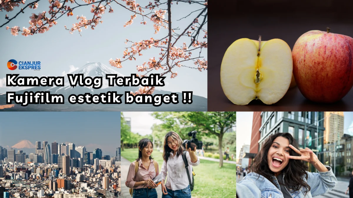 6 Kamera Vlog Fujifilm Terbaik Dan Estetik Banget Hasilnya!