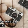 7 Kamera Analog Terbaik Untuk Penggemar Fotografi Klasik