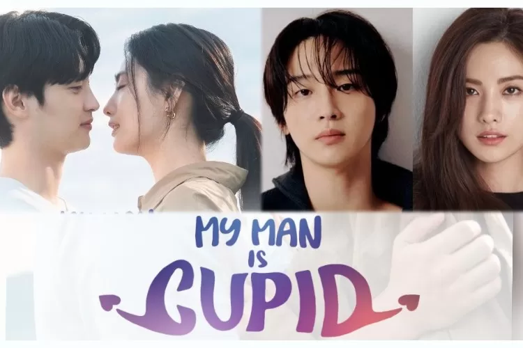 Deretan pemain Drama My Man is Cupid, Ada Jang Dong Yoon dan Nana!