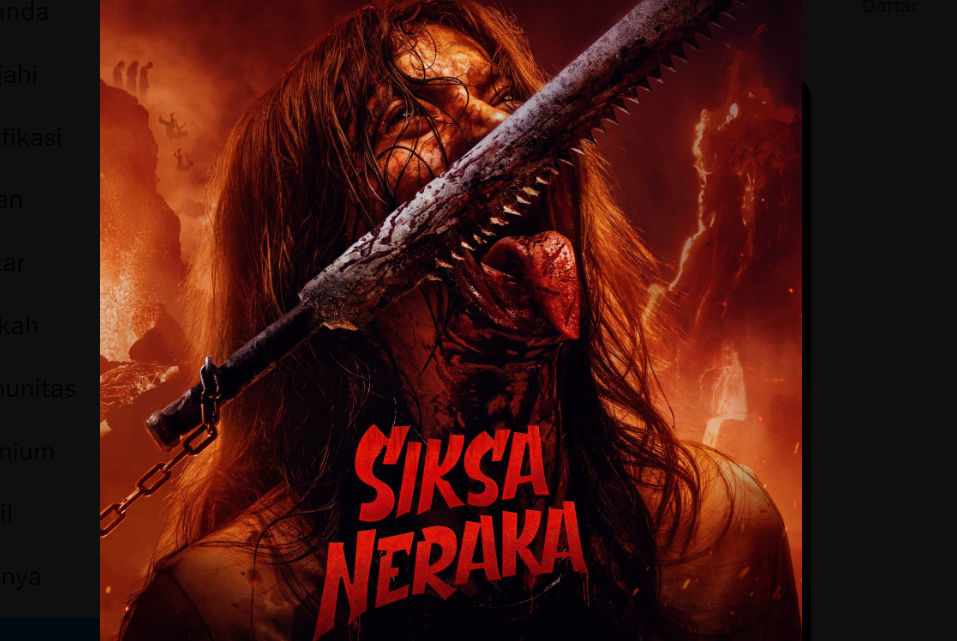 Cara nonton film siksa neraka