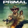 Deretan Pemain Film Primal Beserta Pesan Moralnya