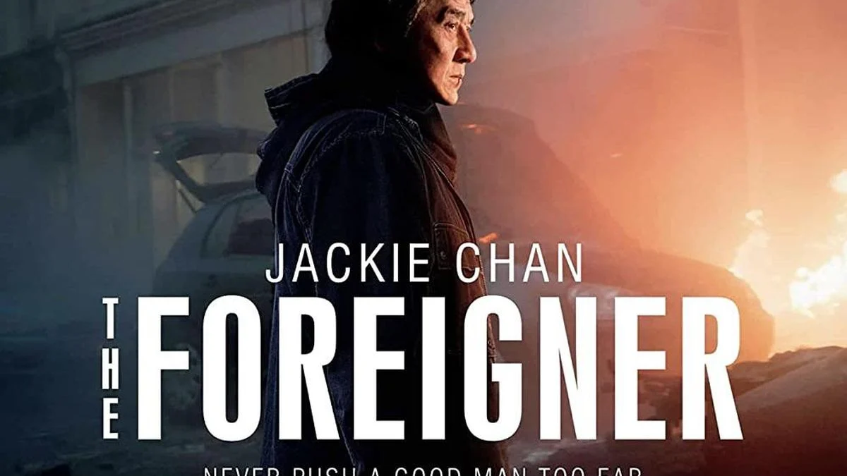 Sinopsis Film The Foreigner: Akan Tayang Dibioskop Trans TV