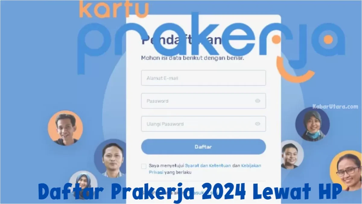 Berikut Panduan Lengkap Pendaftaran Kartu Prakerja 2024