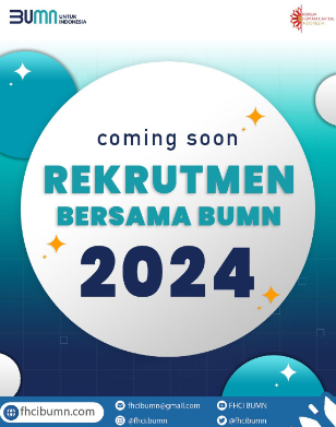 Siap Siap! Rekrutmen Bersama BUMN 2024 Akan Segera Dibuka Bulan Maret