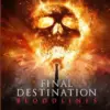 Final Destination Bloodlines
