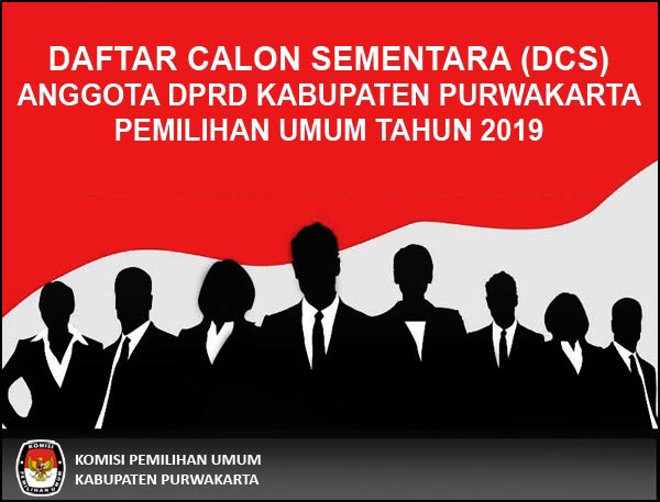 Pengumuman Penetapan Daftar Calon Sementara Anggota DPRD Kabupaten Purwakarta Pemilu 2019