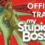 My Stupid Boss 2 Rilis Trailer dan Poster