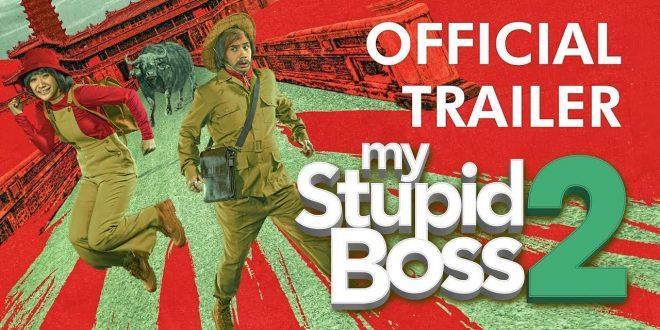 My Stupid Boss 2 Rilis Trailer dan Poster
