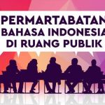 Utamakan Berbahasa Indonesia di Ruang Publik