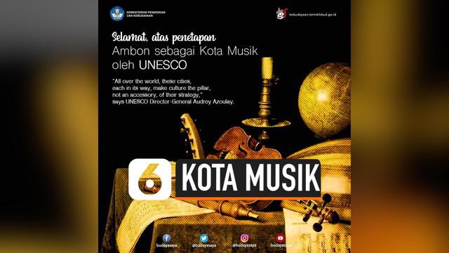 UNESCO Tetapkan Ambon sebagai Kota Musik UNESCO Tetapkan Ambon sebagai Kota Musik