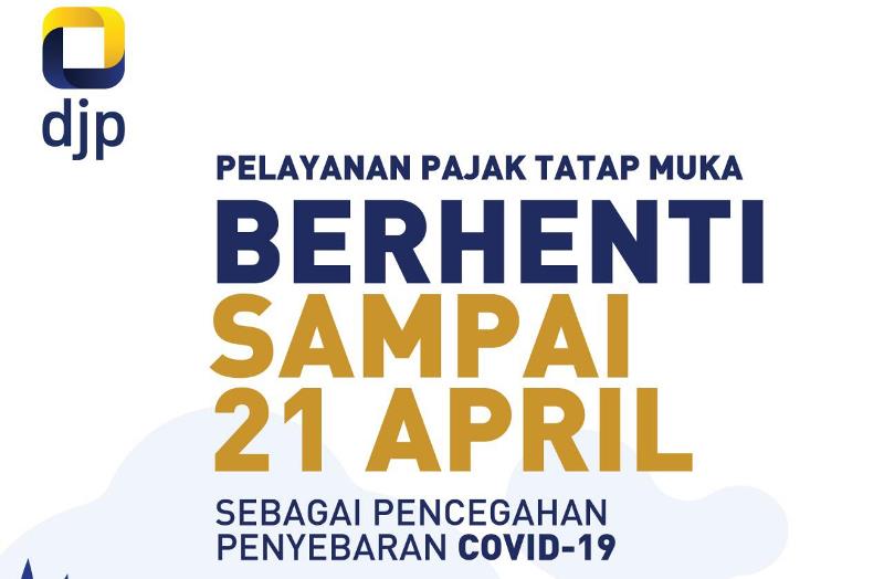 Perpanjang Pelayanan Pajak Tanpa Tatap Muka Hingga 21 April 2020