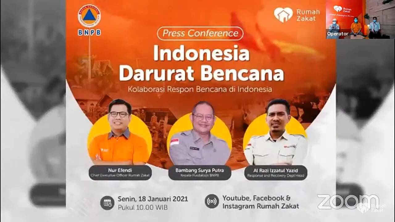 Rumah Zakat Kolaborasi dengan BNPB, Adakan Virtual Press Conference Indonesia Darurat Bencana