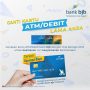 Lebih Aman dan Nyaman, bank bjb Imbau Tukarkan Kartu ATM dengan Teknologi Chip