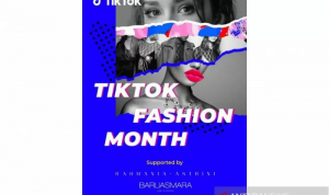 TikTok Fashion Month Hadirkan Konten Sekaligus Pagelaran Fesyen