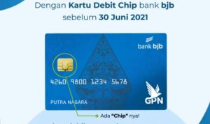 Ganti Kartu ATM bjb Magnetic Stripe dengan Debit Chip Sampai 30 Juni 2021, Ini Perbedaannya