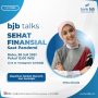 Sehat Finansial dengan Tabungan bjb Tandamata SiMUDA dan Berjangka