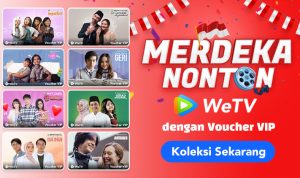 Merdeka Nonton, WeTV Siapkan 170.845 Voucher VIP Gratis untuk Penonton Indonesia Merdeka Nonton, WeTV Siapkan 170.845 Voucher VIP Gratis untuk Penonton Indonesia