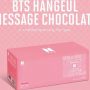 beli Merchandise terbaru BTS Hangeul Message Chocolate. ANTARA/HO.