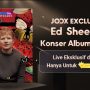 Ed Sheeran Akan Konser Live, Eksklusif di JOOX