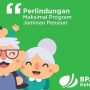 Batas Usia program Pensiun bagi Peserta BPJAMSOSTEK jadi 58 Tahun