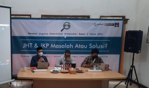 IPRC Ungkap Tiga Skenario Dalam Pencairan JHT saat Usia 56 Tahun Diskusi Menakar Urgensi Penerbitan Permenaker Nomor 2 Tahun 2022: JHT & JKP Masalah atau Solusi?, Jumat (25/2).