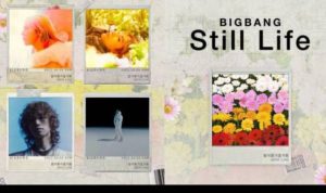 'Still Life' Milik BIGBANG Pecahkan Rekor Di Awal Perilisannya bigbang still life