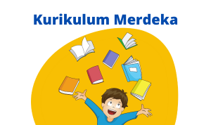 Kurikulum Merdeka Belajar Akan Diterapkan pada 2022, Apa Itu? kurikulum merdeka belajar