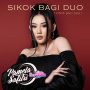 lirik sikok bagi duo