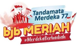 Semangat Kemerdekaan 77 Tahun Indonesia, Ternyata Banyak Promo dari Perbankan Promo Perbankan bank bjb Meriah 77