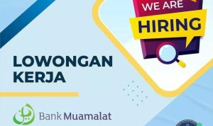 Lowongan Kerja Bank Muamalat Indonesia Bulan Agustus 2022, Daftar Sekarang! Lowongan Kerja Bank Muamalat Indonesia Bulan Agustus 2022, Daftar Sekarang!