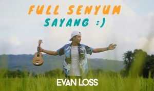 Kunci Gitar lagu Evan Loss – Full Senyum Sayang, Paling Mudah evan loss full senyum