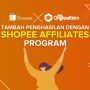 Cara Daftar Shopee Affiliate Dengan Ketentuan Syarat Yang Mudah dan Aman Cara daftar shopee affiliate