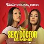 The Sexy Doctor is Mine Episode 8 Kapan Tayang? Ini Jadwal dan Link Streamingnya