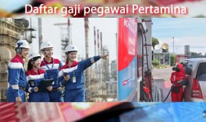 Berapa Gaji Pegawai Pertamina? Berikut Daftar Gaji dari Jabatan Terendah sampai Tertinggi