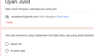 Gratis! Link Tes Ujian Julid di Google Form, Ayo Coba!