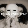 link tes ujian psikopat