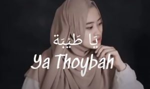 Lirik Sholawat Ya Thoybah, Berisi Sanjungan Untuk Rosulullah agar Kelak Mandapat Syafaat dan RahmatNya Lirik Sholawat Ya Thoybah, Berisi Sanjungan Untuk Rosulullah agar Kelak Mandapat Syafaat dan RahmatNya