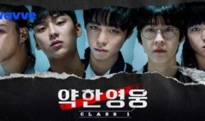nonton weak hero class I