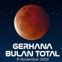 Link Streaming Gerhana Bulan Total 8 November 2022, Jangan Lewatkan