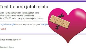 Link Tes Ujian Trauma Jatuh Cinta Via Google Form Docs Terbaru 2023