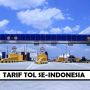 Liburan Akhir Tahun? Yuk Cek Tarif Tol Secara Online