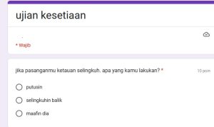 Link Tes Ujian Kesetiaan Terbaru 2023 Via Google Form Gratis