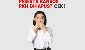 Gawat! Peserta Penerima Bansos PKH Akan Dihapus pada Tahun 2023? Cek Persyaratannya Gawat! Peserta Penerima Bansos PKH Akan Dihapus pada Tahun 2023? Cek Persyaratannya