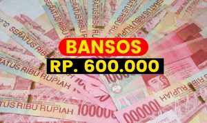 Cair Bosku! Daftar Bansos Sebesar Rp600.000 Ribu Bulan Desember 2022